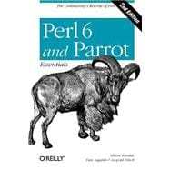 Perl 6 And Parrot Essentials