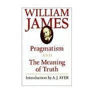 Pragmatism and the Meaning of Truth