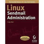 Linux Sendmail Administration : Craig Hunt Linux Library