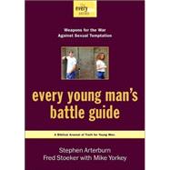 Every Young Man's Battle Guide