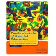 Fundamentals of Special Education : What Every Teacher Needs to Know