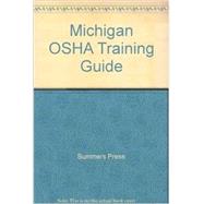 Michigan OSHA Training Guide 2009