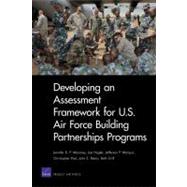 Developing an Assessment Framework for U.s. Air Force Building Partnerships Programs