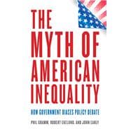 The Myth of American Inequality