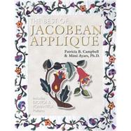 Best of Jacobean Applique Vol. 3 : Includes Exotica and Romantica Patterns