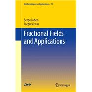Fractional Fields and Applications