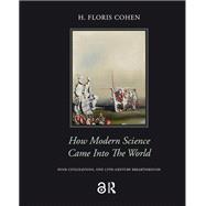 How Modern Science Came into the World