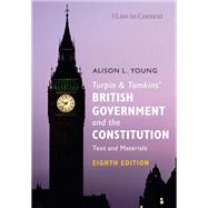 Turpin and Tomkins' British Government and the Constitution