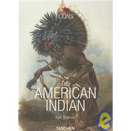 The American Indian / Die Indianer Amerikas / Les Indiens D'amerique