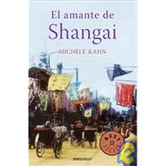 El amante de Shangai/ The lover of Shanghai