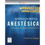 Essência da Prática Anestésica