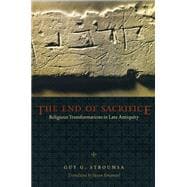 The End of Sacrifice,9780226777382