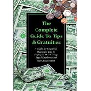 The Complete Guide to Tips & Gratuities