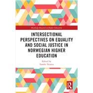 Intersectional Perspectives on Equality and Social Justice in Norwegian Higher Education