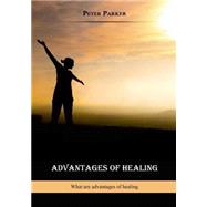 Advantages of Healing