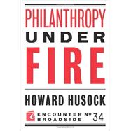 Philanthropy Under Fire
