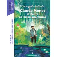 Roman Doc Art - Claude Monet, le maître de l'impressionnisme