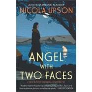 Angel with Two Faces : A Mystery Featuring Josephine Tey