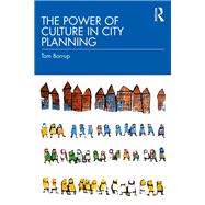 The Power of Culture in City Planning