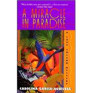 A Miracle in Paradise: A Lupe Solano Mystery