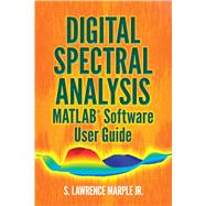 Digital Spectral Analysis Matlab Software User Guide