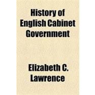 History of English Cabinet Government