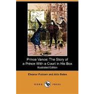 Prince VanCe : The Story of a Prince with a Court in His Box