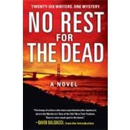 No Rest for the Dead A Novel