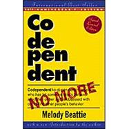 Codependent No More: How to Stop Controlling Others and Start Caring for Yourself : Signed