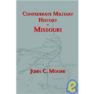 Confederate Military History of Missouri