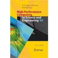 High Performance Computing in Science and Engineering '07