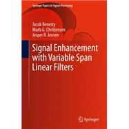 Signal Enhancement With Variable Span Linear Filters