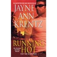 Running Hot An Arcane Society Novel
