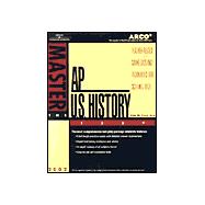 Arco Master the Ap U.S. History Tests 2002