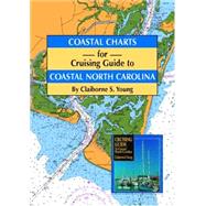 Coastal Charts for Cruising Guide to Coastal North Carolina
