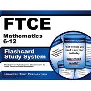 Ftce Mathematics 6-12 Flashcard Study System