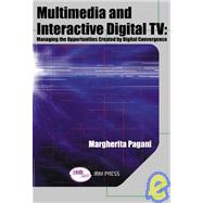 Multimedia and Interactive Digital TV