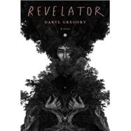 Revelator A novel