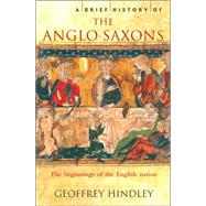Brief History of the Anglo-saxons