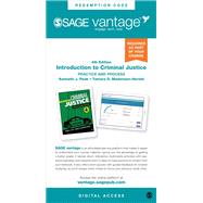 SAGE Vantage: Introduction to Criminal Justice: Practice and Process Instant Access