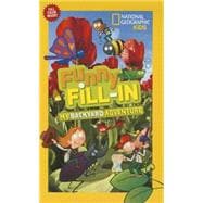 National Geographic Kids Funny Fill-in: My Backyard Adventure