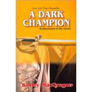 A Dark Champion