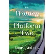 The Women on Platform Two