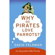 Why Do Pirates Love Parrots?