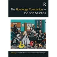 The Routledge Companion to Iberian Studies