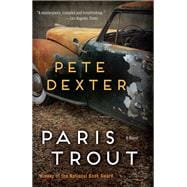 Paris Trout A Novel