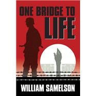 One Bridge to Life