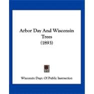 Arbor Day and Wisconsin Trees