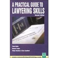 A Practical Guide to Lawyering Skills: Fiona Boyle ... Et Al