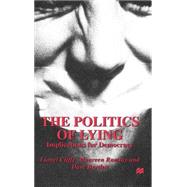 The Politics of Lying